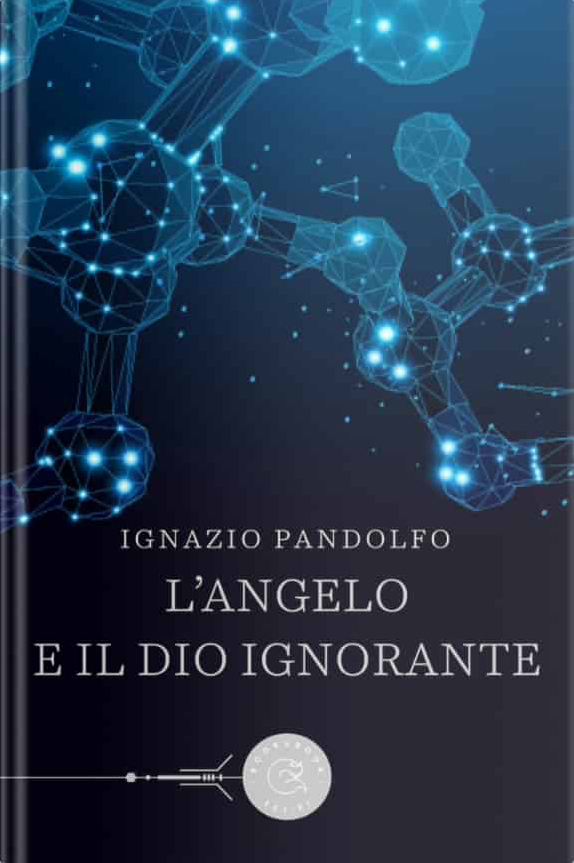 L'angelo e il dio ignorante